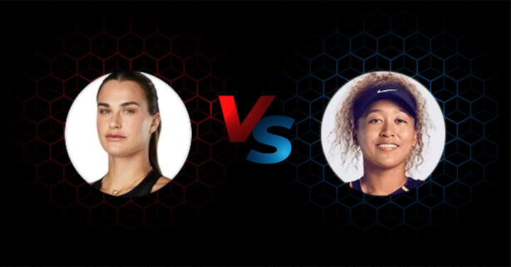 Aryna Sabalenka vs Naomi Osaka Match Preview